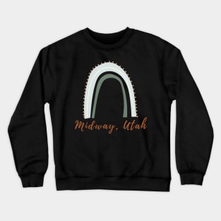 Midway Utah Crewneck Sweatshirt